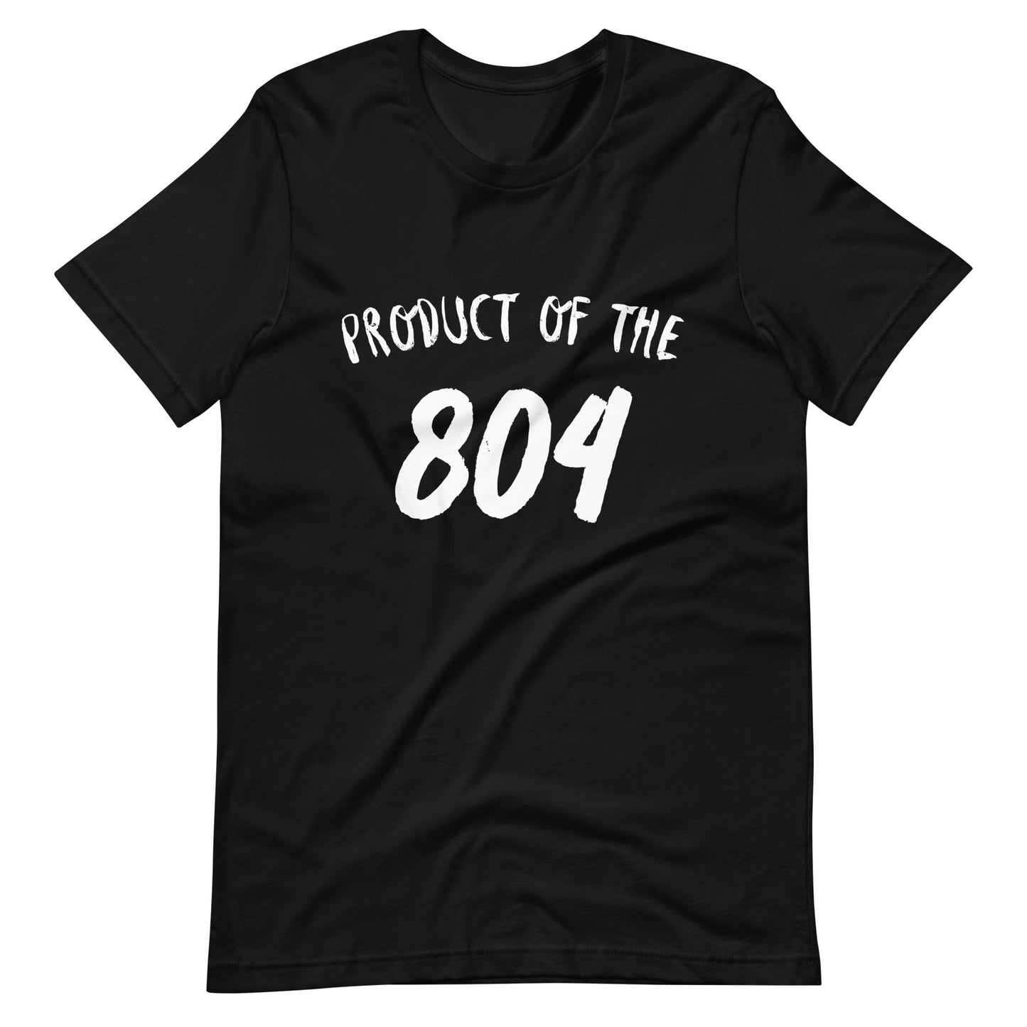 Product of the "804" Unisex t-shirt