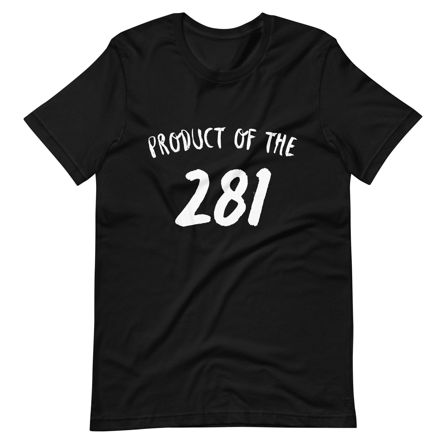 Product of the "281" Unisex t-shirt