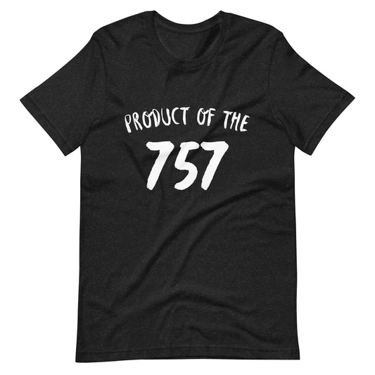 Product of the "757" Unisex t-shirt