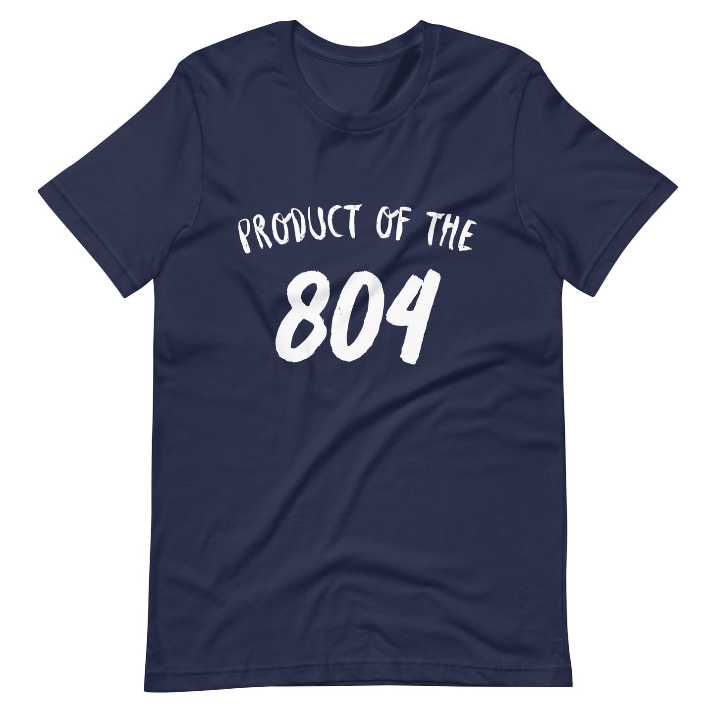 Product of the "804" Unisex t-shirt